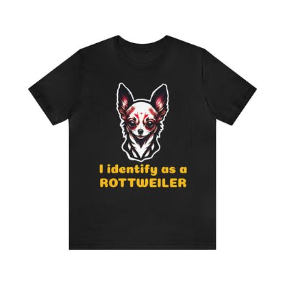 I identify as a Rottweiler